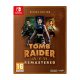 Tomb Raider IV-VI Remastered Starring Lara Croft Deluxe Edition Switch